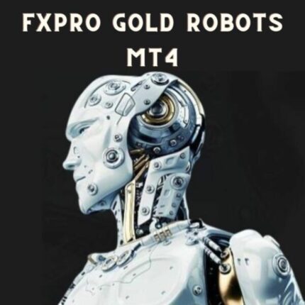 FXPro Gold Robots MT4 Unlimited