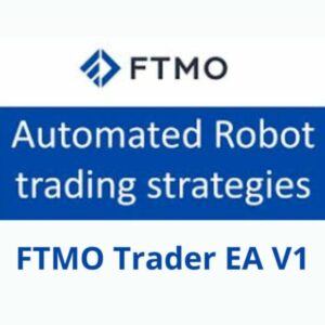 FTMO TRADER EA V1 MT4 with Set