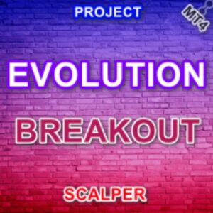 PROJECT EVOLUTION BREAKOUT SCALPER EA Review 