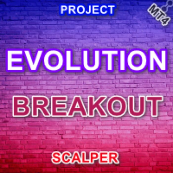 PROJECT EVOLUTION BREAKOUT SCALPER EA Review